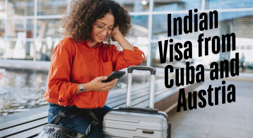 Indian Visa from Cuba and Austria